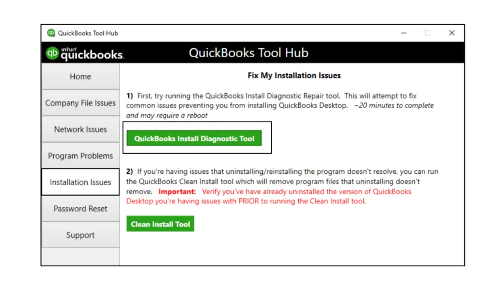 Use QuickBooks Tool Hub and Install Diagnostic Tool