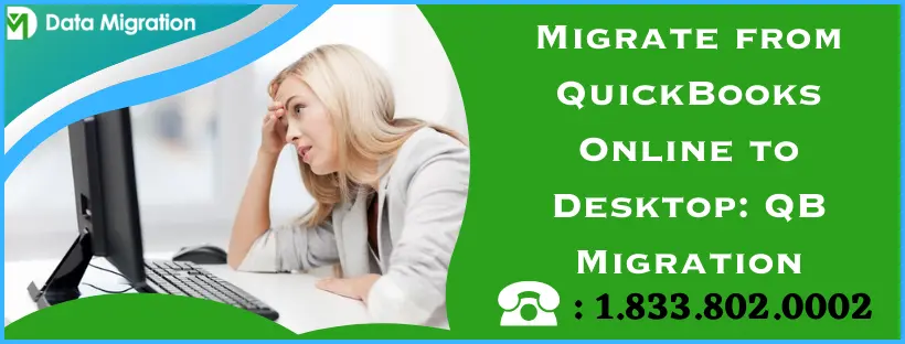 Migrate from QuickBooks Online to Desktop