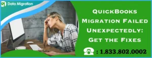 QuickBooks Migration Failed Unexpectedly