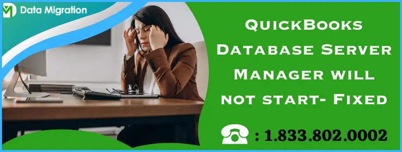 QuickBooks Database Server Manager will not start