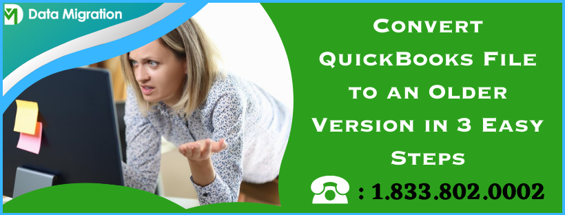 Convert QuickBooks File to an Older Version