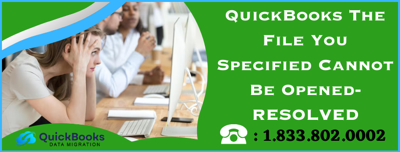 QuickBooks The File You Specified Cannot Be Opened