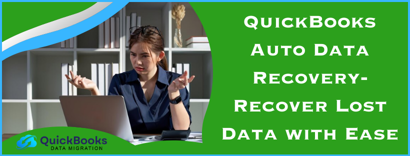 QuickBooks Auto Data Recovery