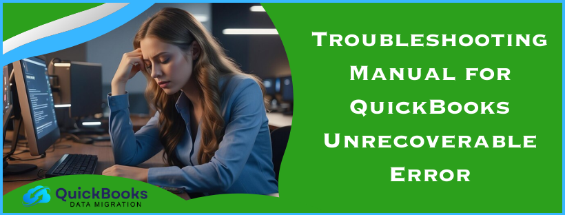 QuickBooks Unrecoverable Error