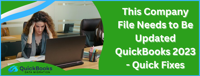 This Company File Needs to Be Updated QuickBooks 2023