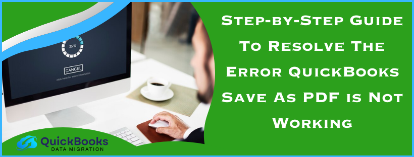 QuickBooks Save As PDF is Not Working