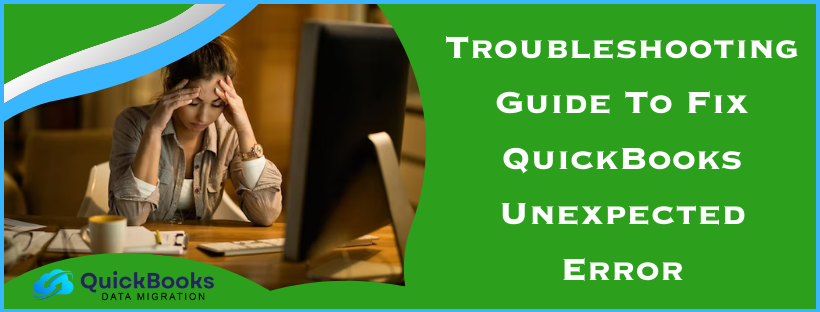 QuickBooks Unexpected Error