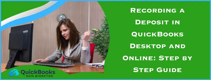 Recording a Deposit in QuickBooks Desktop and Online