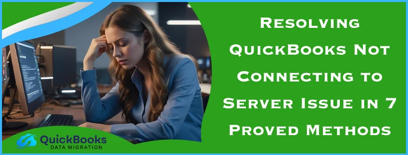 QuickBooks Not Connecting to Server