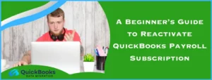 Reactivate QuickBooks Payroll Subscription