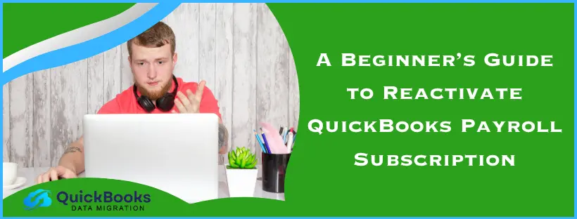 Reactivate QuickBooks Payroll Subscription