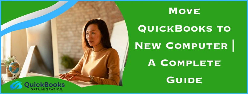 Move QuickBooks to New Computer