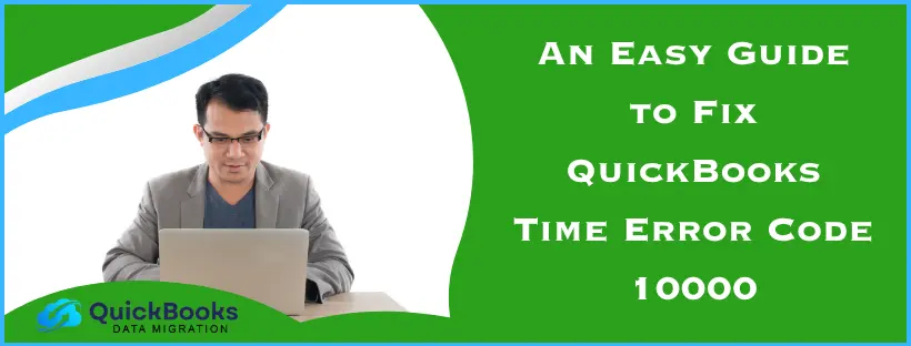 QuickBooks Time Error Code 10000