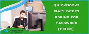 QuickBooks MAPI Keeps Asking for Password