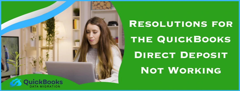 QuickBooks Direct Deposit Not Working