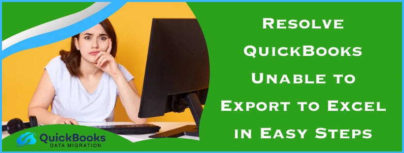 QuickBooks Unable to Export to Excel