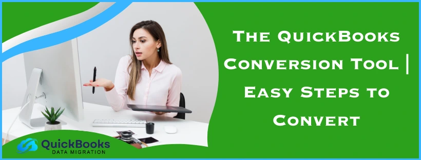 QuickBooks Conversion Tool