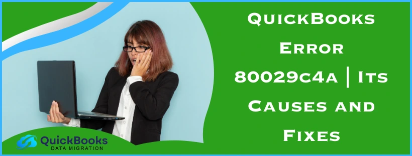 QuickBooks Error 80029c4a