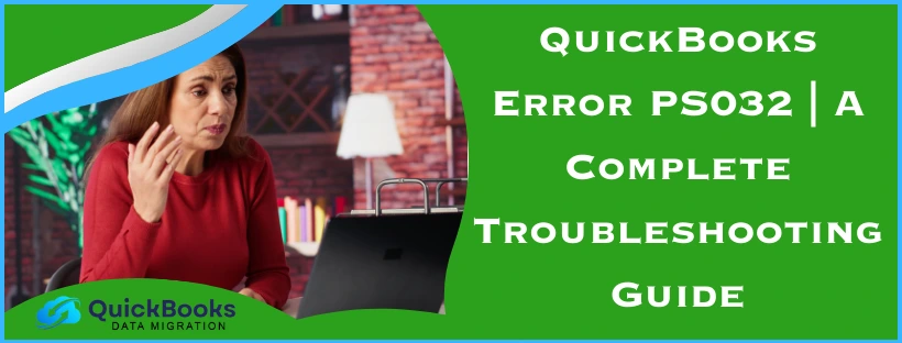 QuickBooks Error PS032