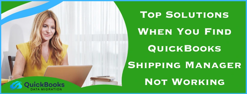 QuickBooks Shipping Manager Not Working