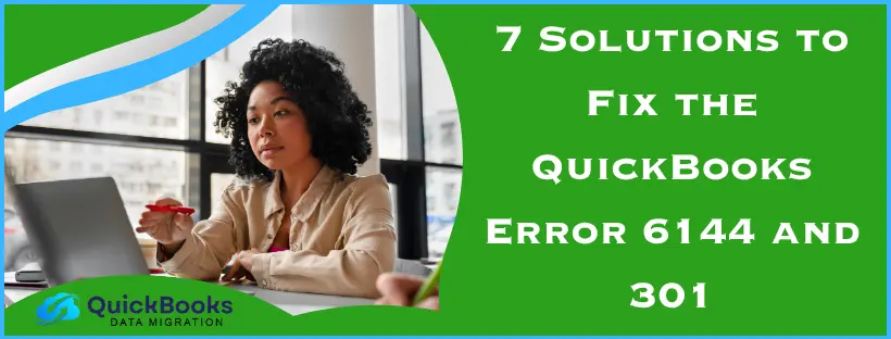 QuickBooks Error 6144 and 301