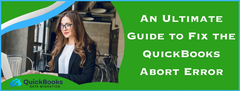 QuickBooks Abort Error