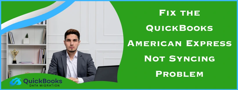 QuickBooks American Express Not Syncing