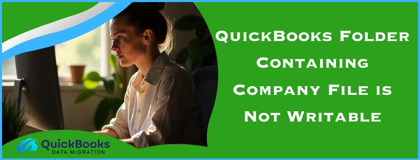 QuickBooks Folder Containing Company File is Not Writable