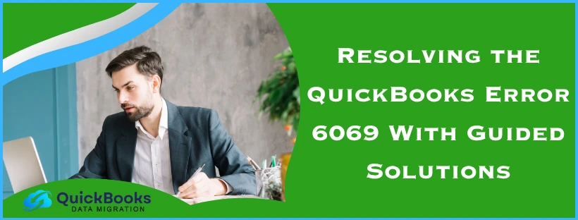 QuickBooks Error 6069