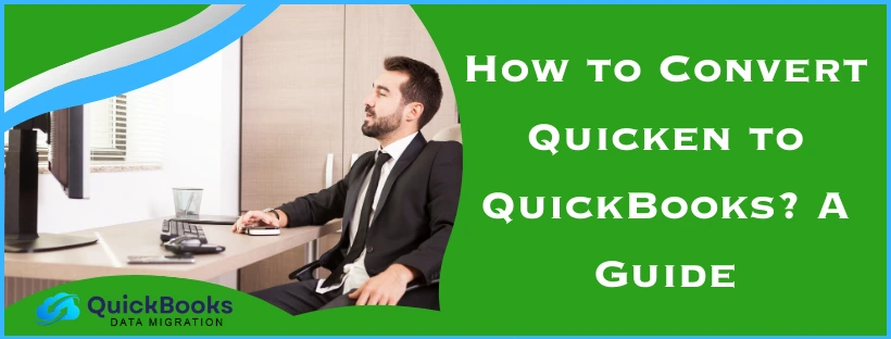 Convert Quicken to QuickBooks