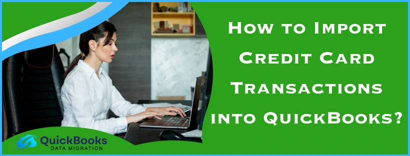 Import Credit Card Transactions into QuickBooks