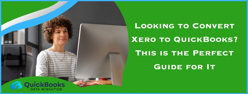 Convert Xero to QuickBooks