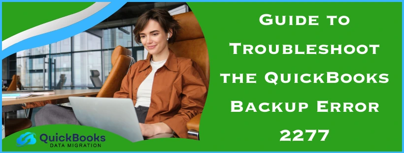 QuickBooks Backup Error 2277
