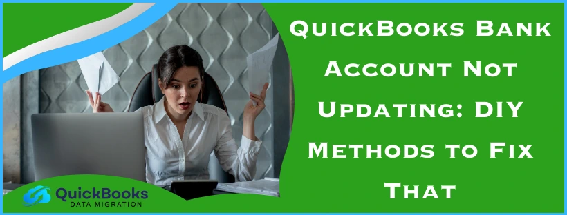 QuickBooks Bank Account Not Updating
