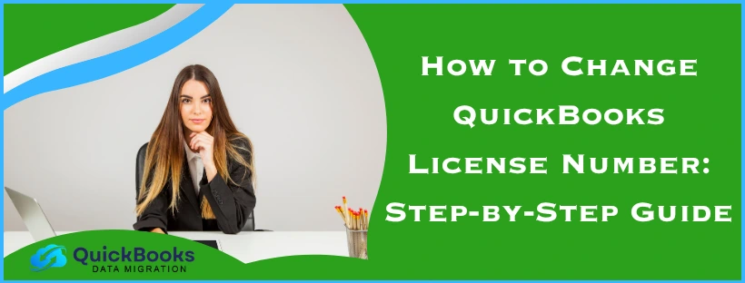 Change QuickBooks License Number